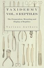 TAXIDERMY VOL 8 REPTILES - THE