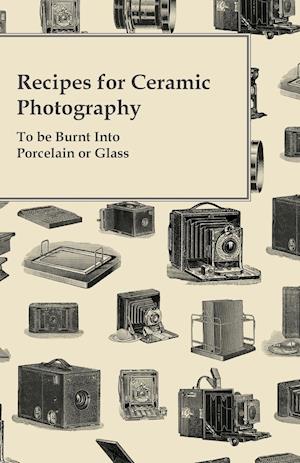 Recipes for Ceramic Photography