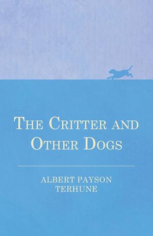 The Critter and Other Dogs