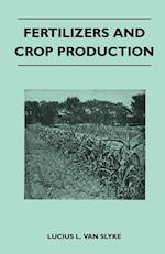 Fertilizers and Crop Production