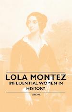 Lola Montez - Influential Women in History