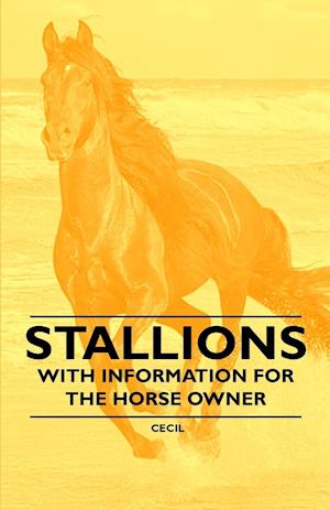 Stallions - With Information for the Horse Owner