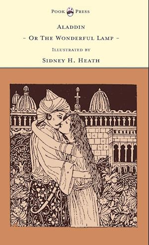 Aladdin - Or The Wonderful Lamp - Illustrated by Sidney H. Heath (The Banbury Cross Series)