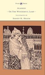 Aladdin - Or The Wonderful Lamp - Illustrated by Sidney H. Heath (The Banbury Cross Series)