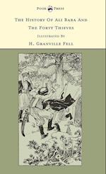The History of Ali Baba and the Forty Thieves - Illustrated by H. Granville Fell (The Banbury Cross Series)