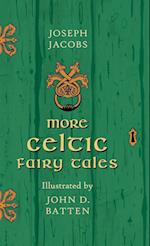 More Celtic Fairy Tales - Illustrated by John D. Batten