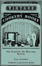 The Scottish Ale Brewing System - Two Articles