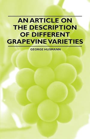 An Article on the Description of Different Grapevine Varieties