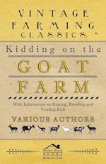 Kidding on the Goat Farm - With Information on Rearing, Breeding and Feeding Kids