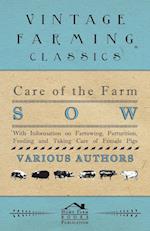 CARE OF THE FARM SOW - W/INFO