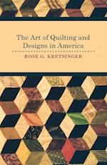 The Art of Quilting and Designs in America