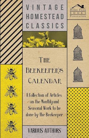 BEEKEEPERS CAL - A COLL OF ART