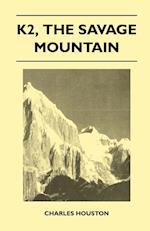 K2, the Savage Mountain 
