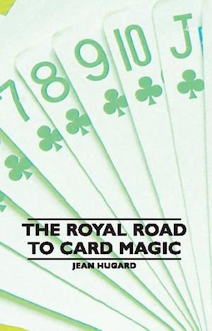 Royal Road to Card Magic