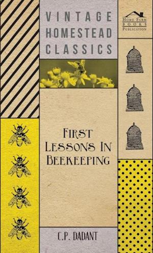 First Lessons in Beekeeping