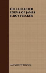 Collected Poems of James Elroy Flecker