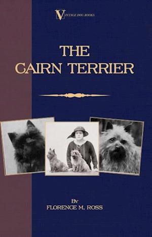 Cairn Terrier (A Vintage Dog Books Breed Classic)