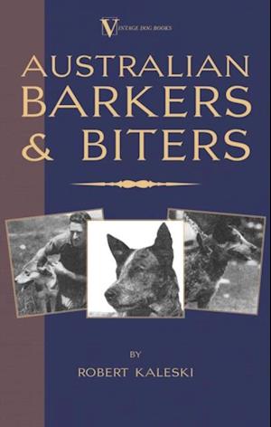 Australian Barkers and Biters