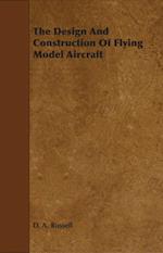 Design and Construction of Flying Model Aircraft