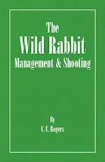 Wild Rabbit - Management and Shooting