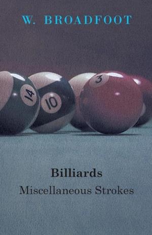 Billiards: Miscellaneous Strokes