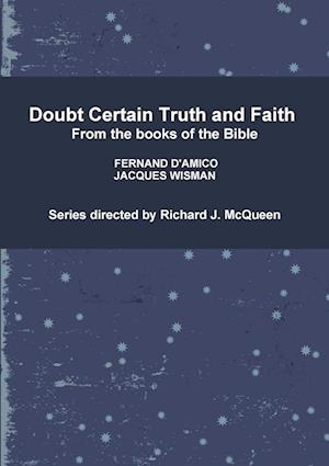 Doubt Certain Truth and Faith