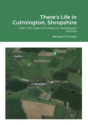 There's Life in Culmington, Shropshire