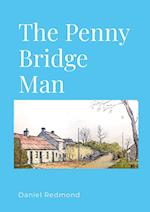 The Penny Bridge Man