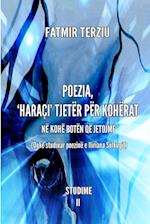 POEZIA, 'HARAÇI' TJETËR PËR KOHËRAT