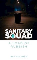 Sanitary Squad - A Load Of Rubbish