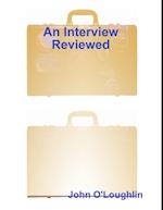 Interview Reviewed