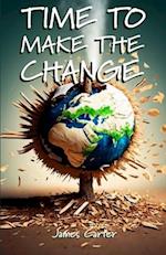 Time To Make The Change - Second Edition