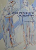 Triple-Portrait of a Countertenor 