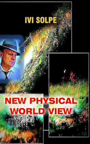 New physical world view