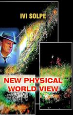 New physical world view