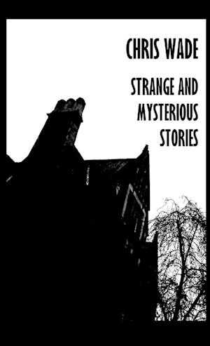 Strange and Mysterious Stories