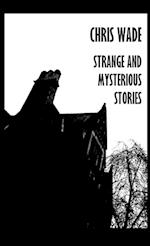 Strange and Mysterious Stories