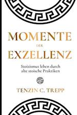 Momente der Exzellenz