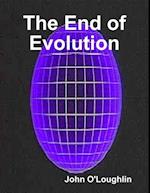 End of Evolution