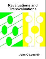Revaluations and Transvaluations