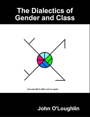 Dialectics of Gender and Class