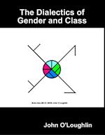 Dialectics of Gender and Class