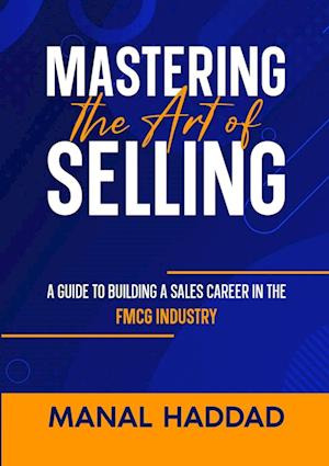 Mastering the Art of Selling