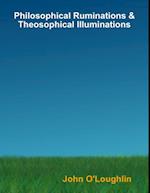 Philosophical Ruminations & Theosophical Illuminations