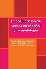 La conjugación de verbos en español y su morfología