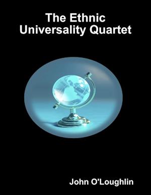 Ethnic Universality Quartet