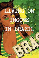 Living on Income at the Age of 40 in Brazil