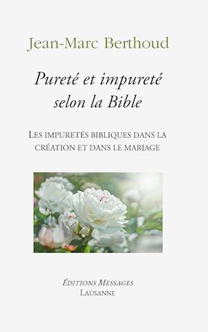 Pureté et impureté selon la Bible