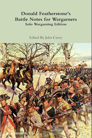 Donald Featherstone's Battle Notes for Wargamers Solo Wargaming Edition