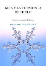 Kira y la tormenta de hielo KIRA AND THE ICE STORM